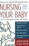 Nursing Your Baby 4e - Karen Pryor ; Gale Pryor - 9780061750953