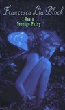 I Was a Teenage Fairy - Francesca Lia Block - 9780061756757