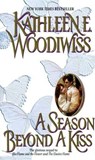 A Season Beyond A Kiss - Kathleen E Woodiwiss - 9780061760150