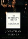 His Brother's Keeper - Jonathan Weiner - 9780061760358