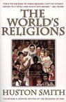 The World's Religions, Revised and Updated - Huston Smith - 9780061763489
