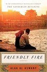 Friendly Fire - Alaa Al Aswany - 9780061766633
