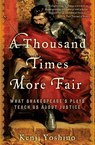 A Thousand Times More Fair - Kenji Yoshino - 9780061769122