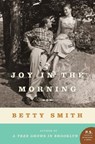 JOY IN THE MORNING - SMITH,  Betty - 9780061774331