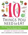 The 10 Things You Need to Eat - Anahad O'Connor ; Dave Lieberman - 9780061780271