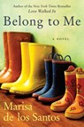 Belong to Me - Marisa de los Santos - 9780061797682