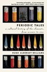 Periodic Tales - Hugh Aldersey-Williams - 9780061824739