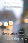 Slow Motion - Dani Shapiro - 9780061826696