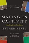 Mating in Captivity - Esther Perel - 9780061835223