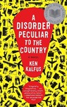 A Disorder Peculiar to the Country - Ken Kalfus - 9780061856341