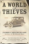A World of Thieves - James Carlos Blake - 9780061857393