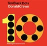 Ten Black Dots - Donald Crews - 9780061857799