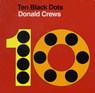 Ten Black Dots Board Book - Donald Crews - 9780061857799
