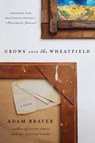 Crows over the Wheatfield - Adam Braver - 9780061860805