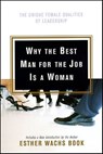 Why the Best Man for the Job Is a Woman - Esther Wachs Book - 9780061865572