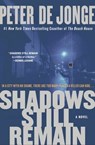 Shadows Still Remain - Peter de Jonge - 9780061870125