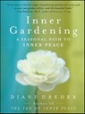 Inner Gardening - Diane Dreher - 9780061870408