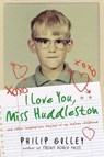I Love You, Miss Huddleston - Philip Gulley - 9780061872075