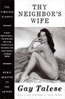 Thy Neighbor's Wife - Gay Talese - 9780061872280