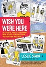 Wish You Were Here - Leslie Simon - 9780061872624