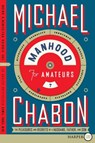 Manhood for Amateurs - Michael Chabon - 9780061885464