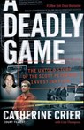 A Deadly Game - Catherine Crier ; Cole Thompson - 9780061915567