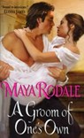 A Groom of One's Own - Maya Rodale - 9780061922985