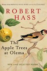 The Apple Trees at Olema - Robert Hass - 9780061923906