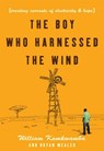 The Boy Who Harnessed the Wind - William Kamkwamba ; Bryan Mealer - 9780061937699