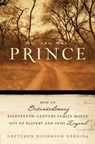 Mr. and Mrs. Prince - Gretchen Holbrook Gerzina - 9780061950407