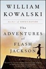 The Adventures of Flash Jackson - William Kowalski - 9780061951152