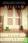 The Good Neighbor - William Kowalski - 9780061952685