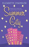 Summer in the City - Elizabeth Chandler - 9780061958984