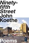Ninety-fifth Street - John Koethe - 9780061959776