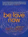Be Love Now - Ram Dass ; Rameshwar Das - 9780061961380