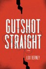 Gutshot Straight - Lou Berney - 9780061963469