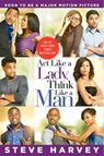 Act Like a Lady, Think Like a Man - Steve Harvey - 9780061964497
