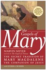 The Gospels of Mary - Marvin W. Meyer ; Esther A. De Boer - 9780061965951