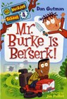 Mr. Burke Is Berserk! - Dan Gutman - 9780061969225