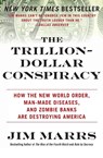 The Trillion-Dollar Conspiracy - Jim Marrs - 9780061970696