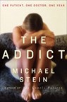 The Addict - Michael Stein - 9780061970870