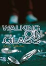 Walking on Glass - Alma Fullerton - 9780061972614