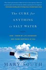 The Cure for Anything Is Salt Water - Mary South - 9780061974755