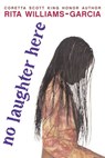 No Laughter Here - Rita Williams-Garcia - 9780061975752