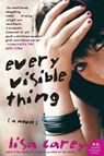 Every Visible Thing - Lisa Carey - 9780061976919