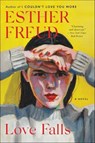 Love Falls - Esther Freud - 9780061979811