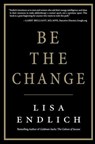 Be the Change - Lisa Endlich - 9780061980053