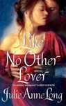 Like No Other Lover - Julie Anne Long - 9780061980572