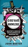 Carnal Knowledge - John Baxter - 9780061984150