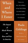 When and Where I Enter - Paula J. Giddings - 9780061984921